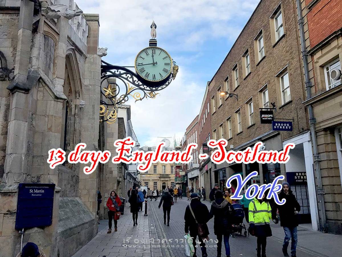 13 days England-Scotland Part-9&nbsp;[York]